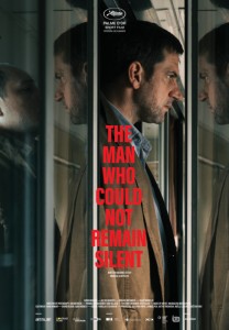 The Man Who Could Not Stay Silent Poster